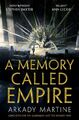 A Memory Called Empire | Buch | 9781529001594