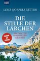 Die Stille der Lärchen | Buch | 9783462047349