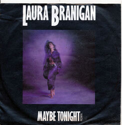 Maybe Tonight - Laura Branigan - Single 7" Vinyl 109/16