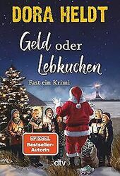 Geld oder Lebkuchen: Fast ein Krimi von Heldt, Dora | Buch | Zustand gutGeld sparen & nachhaltig shoppen!