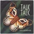 Talk Talk - Living In Another World 7" Single Vinyl Schallplatte 64284