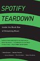 Spotify Teardown: Inside the Black Box of Streaming Music (Mit Press)