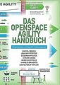 Das OpenSpace Agility Handbuch: Organisationen erfolgrei... | Buch | Zustand gut