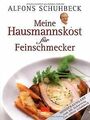 Meine Hausmannskost für Feinschmecker Sonderausgabe zum ... | Buch | Zustand gut