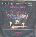 Life Is For Living - Barclay James Harvest - Polydor - Single 7" Vinyl 239/23