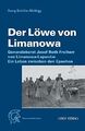 Der Löwe von Limanowa - Generaloberst Josef Roth... von Georg Reichlin-Meldegg
