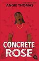 Concrete Rose: Deutschsprachige Ausgabe von Thomas, Angie | Buch | Zustand gut