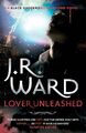 Lover Unleashed: Number 9 in series (Black Dagger Brot by Ward, J. R. 0749955600