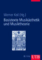 Basistexte Musikästhetik und Musiktheorie Basiswissen Musik Werner Keil Buch