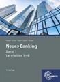 Neues Banking Band 1 | Lernfelder 1-6 | Michael Devesa (u. a.) | Deutsch | Buch