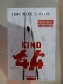 (123) Thriller: "KIND 44" von Tom Rob Smith