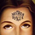 Mother Tongue - Broken