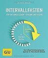 Intervallfasten: Für ein langes Leben - schlank und... | Buch | Zustand sehr gut