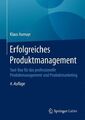 Erfolgreiches Produktmanagement: Tool-Box für das professionelle Produktmanageme