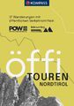 KOMPASS Öffi Touren Nordtirol | 37 Wanderungen mit öffentlichen Verkehrsmitteln