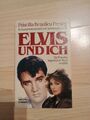 Elvis und ich: Die Frau des legendären Stars erzählt