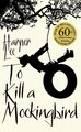 To Kill a Mockingbird: 60th Anniversary Edition von Lee, Harper