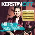 Kerstin Ott: Mut zur Katastrophe (Gold Edition) -   - (CD / Titel: H-P)