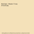 Bob Dylan - Modern Times: P/V/G Folio