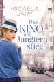 Das Kino am Jungfernstieg: Roman (Die Kino-Saga, Band 1) - GUT