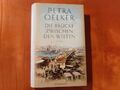 Die Brücke zwischen den Welten - Petra Oelker - gebunden Bestseller TOP ZUSTAND