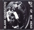 Blank Generation - Out of my head     Oi