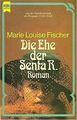 Die Ehe der Senta R von Fischer, Marie Louise | Buch | Zustand gut