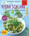 Vegan schlank - Einfach entlasten und fasten von Ruediger Dahlke (2015, TB)