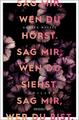 Sag mir, wen du hörst. Sag mir, wen du siehst. Sag mir, wer du bist. | Nagele