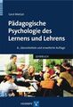 Pädagogische Psychologie des Lernens und Lehrens. von Mietzel, Gerd: