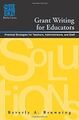 Grant Writing for Educators: Practical Strategies f... | Buch | Zustand sehr gut