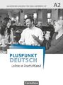 Pluspunkt Deutsch - Leben in Deutschland - Allgemeine Ausgabe - A2: Gesamtband