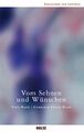 Udo Baer; Gabriele Frick-Baer / Vom Sehnen und Wünschen