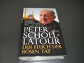 Gebundenes Buch Peter Scholl-Latour - Der Fluch der bösen Tat, Neu & OVP