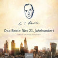 C. S. Lewis|Das Beste fürs 21. Jahrhundert|Hörbuch