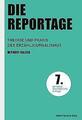 Die Reportage | Buch | 9783744520003