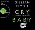 Cry Baby - Scharfe Schnitte (Hörbestseller) von Flynn, G... | Buch | Zustand gut