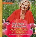 Liebeserklärung an die Natur. Mit Meditations-CD &#34;Ga... | Buch | Zustand gut
