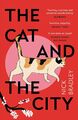 The Cat and The City 'Vibrant and accomplished' David Mitchell Nick Bradley Buch