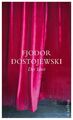 Der Idiot: Roman in vier Teilen Dostojewski, Fjodor und Hartmut Herboth: