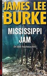 Mississippi Jam: Ein Dave-Robicheaux-Krimi von James lee... | Buch | Zustand gut*** So macht sparen Spaß! Bis zu -70% ggü. Neupreis ***