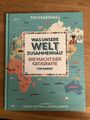 Was unsere Welt zusammenhält - Die Macht der Geografie für Kinder Tim Marshall