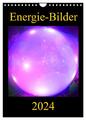ENERGIE-BILDER (Wandkalender 2024 DIN A4 hoch), CALVENDO Monatskalender Labusch