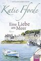 Eine Liebe am Meer: Roman von Fforde, Katie | Buch | Zustand gut