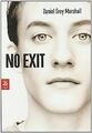 No Exit von Marshall, Daniel Grey | Buch | Zustand gut