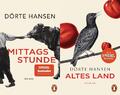 Dörte Hansen / Zwei Romane im Set Mittagsstunde + Altes Land + 1 exklusives  ...
