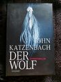 John Katzenbach - Der Wolf (gebunden) 2012  