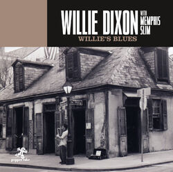 CD Willie Dixon with Memphis Slim Willie's Blues