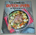 Fears: Die Lodge Bibel Dutch Oven - Die besten Rezepte Koch Buch Kochbuch NEU!