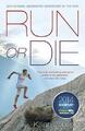 Run or Die: The Inspirational Memoir of the World's by Jornet, Kilian 0241004853